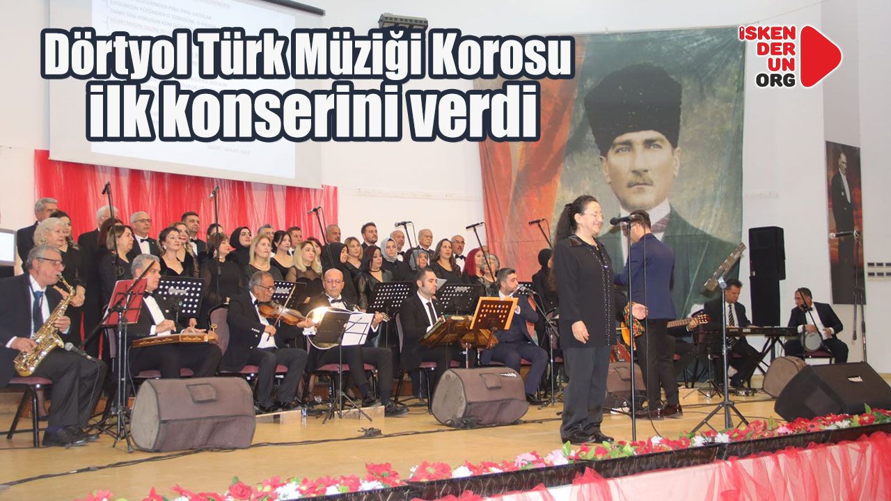 Dörtyol Türk Müziği Korosunun ilk konser heyecanı…