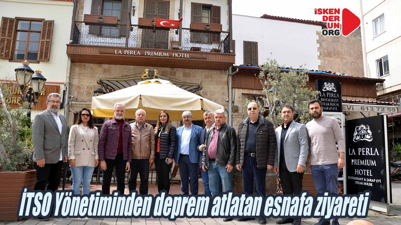 İTSO Yönetimi esnafın sorunlarını yerinde dinledi