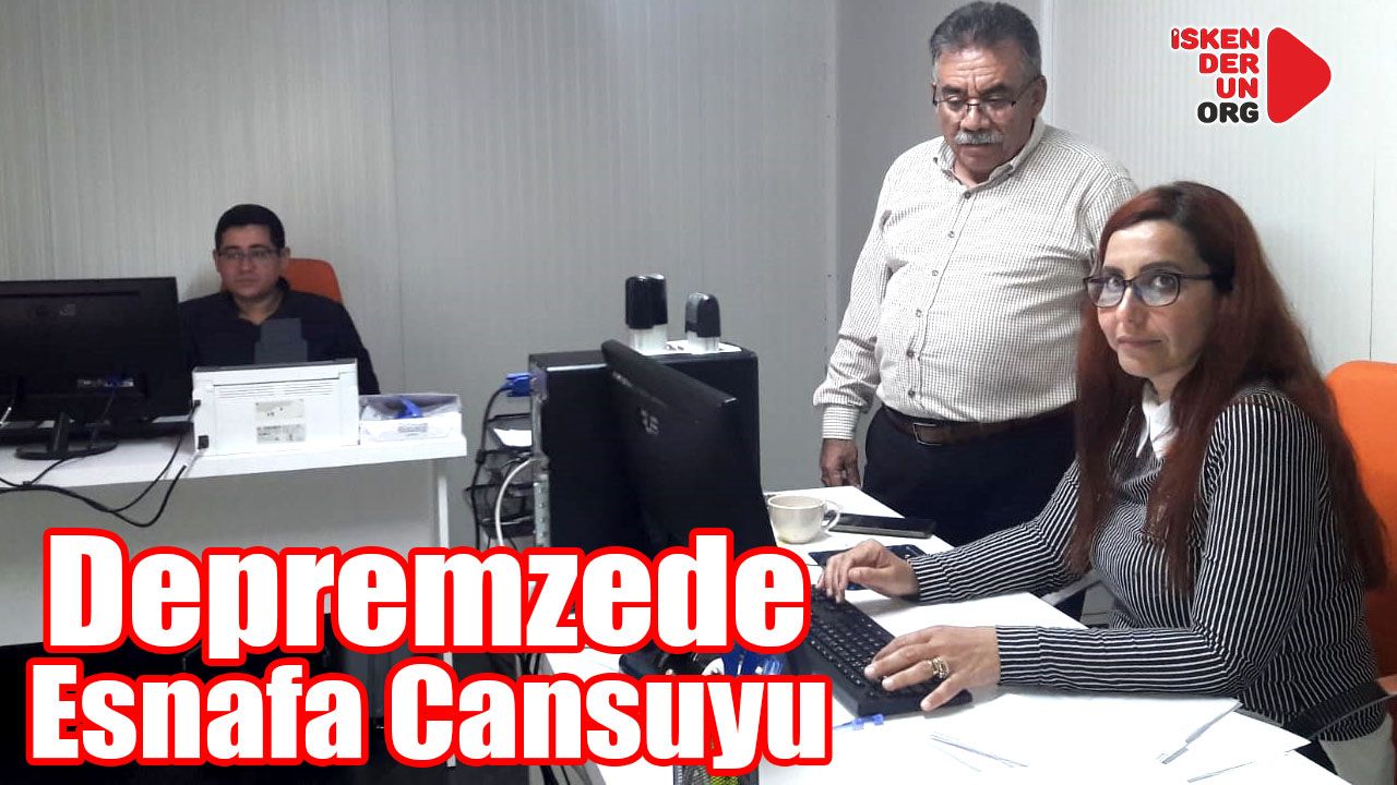 Depremzede Esnafa Cansuyu