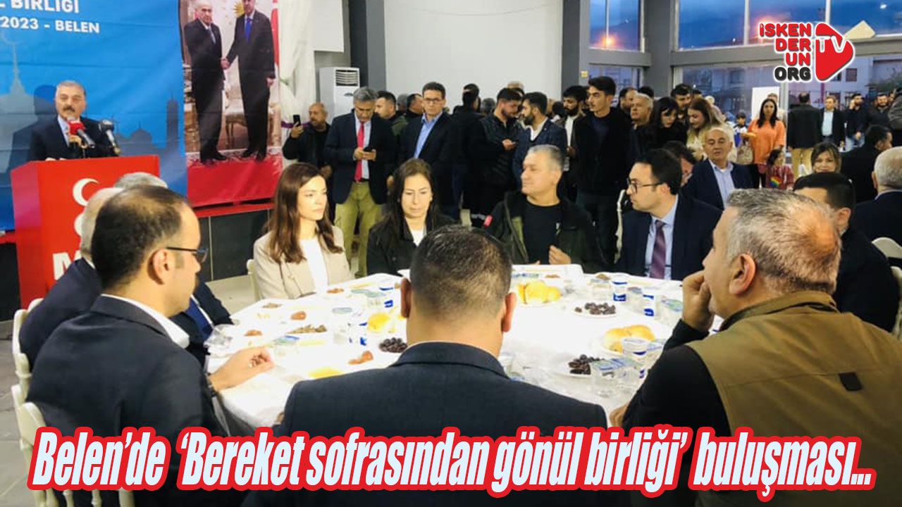 Ülkücülerden ‘Bereket sofrasından gönül birliği’ buluşması...