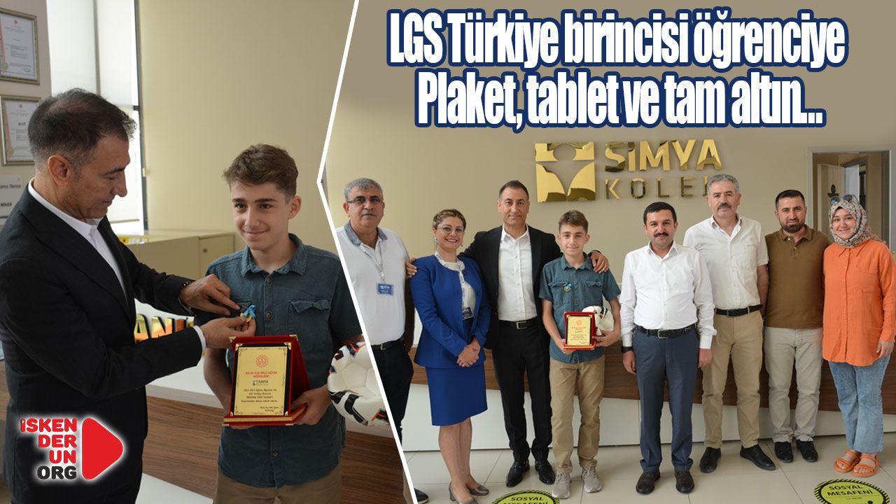 LGS Türkiye birincisine Plaket, tablet ve tam altın…