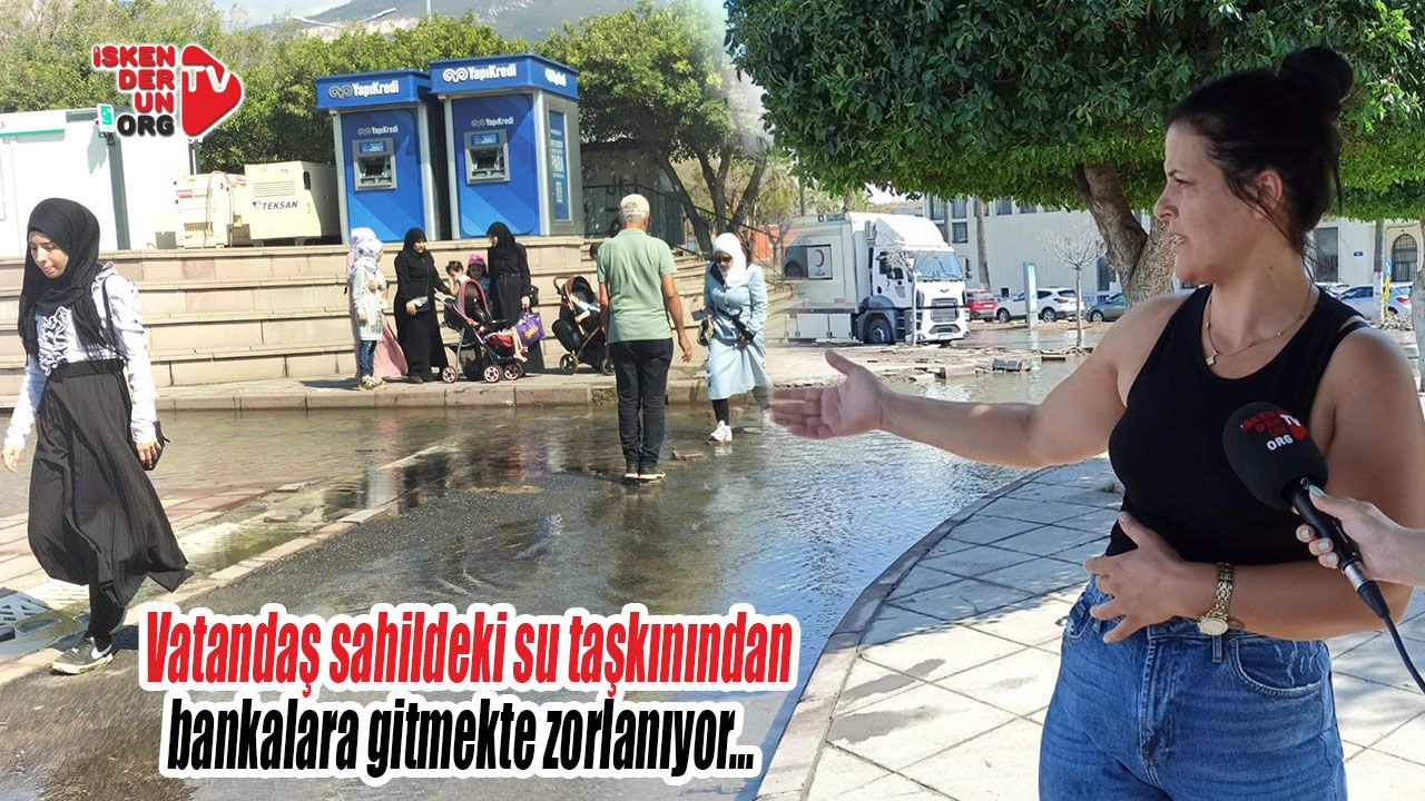 Vatandaş sahildeki bankalara gitmekte zorlanıyor…