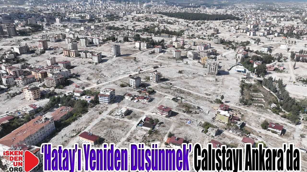 Akademisyen, Uzman Ve Teknokratlar Hatay İçin…