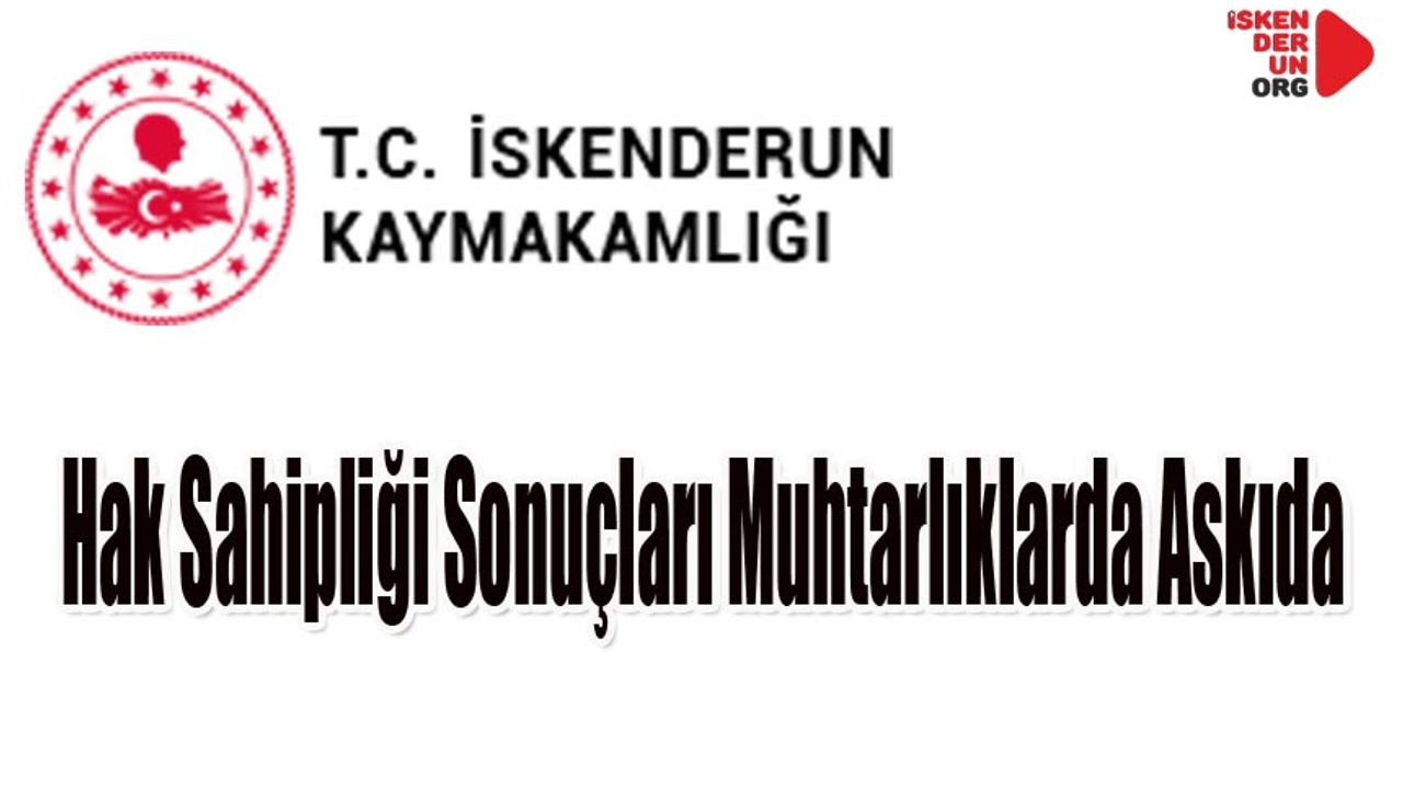 Hak Sahipliği İtiraz Edecekler…
