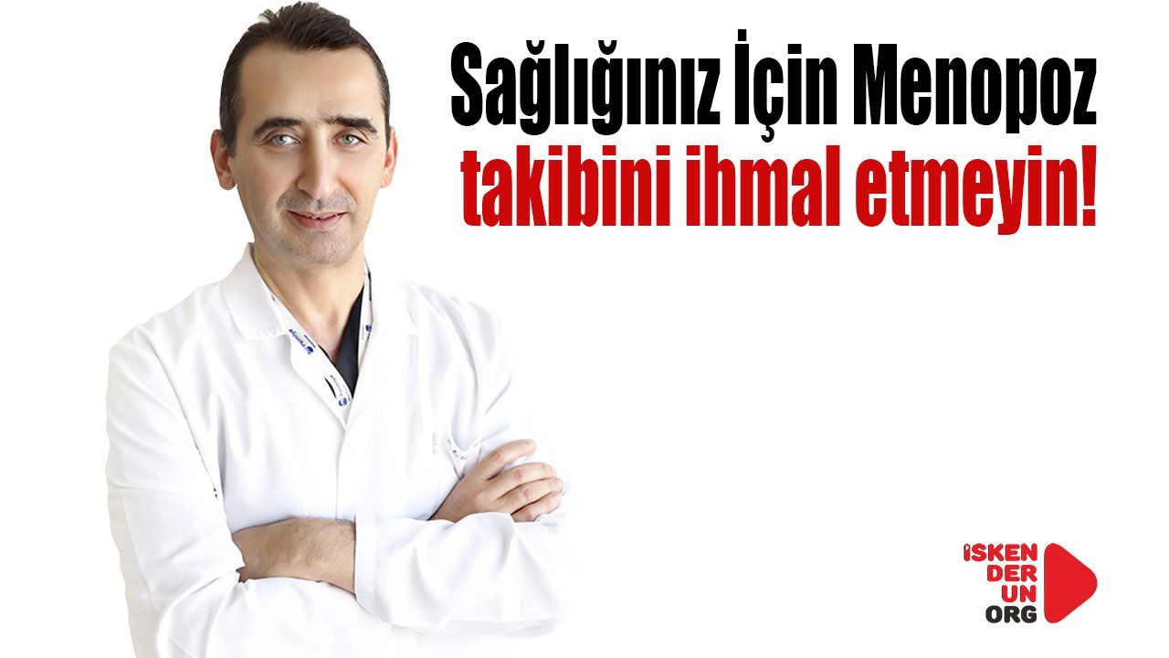 Sağlığınız İçin Menopoz Takibini İhmal Etmeyin!