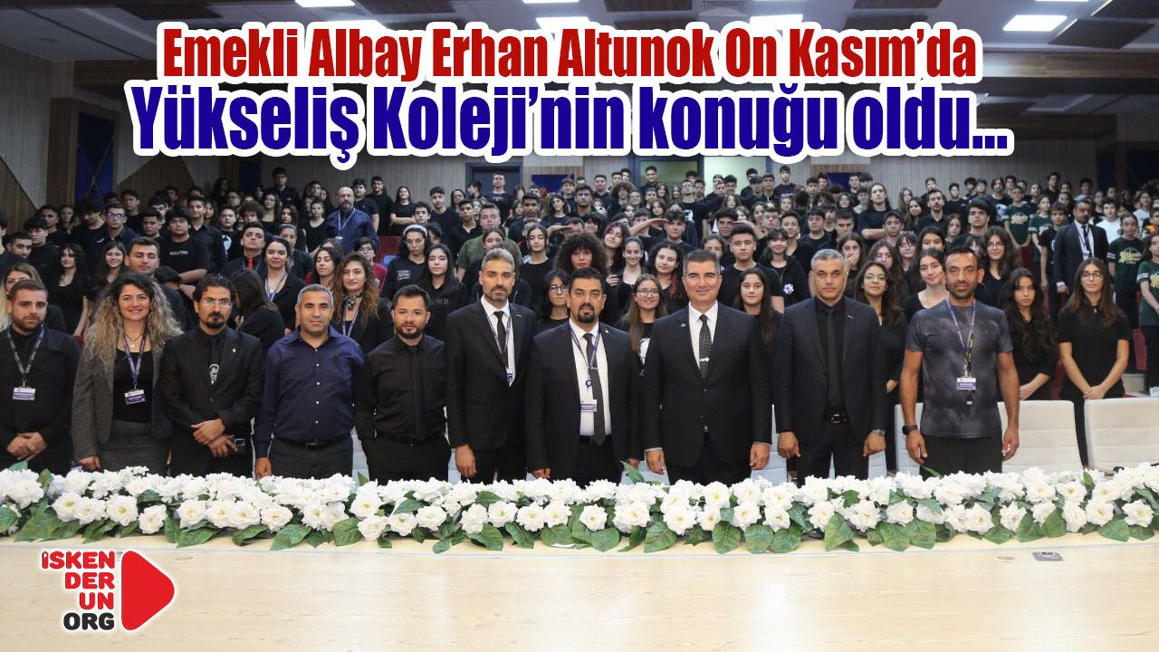 Albay Altunok On Kasımda Yükseliş Kolejinin konuğu oldu…