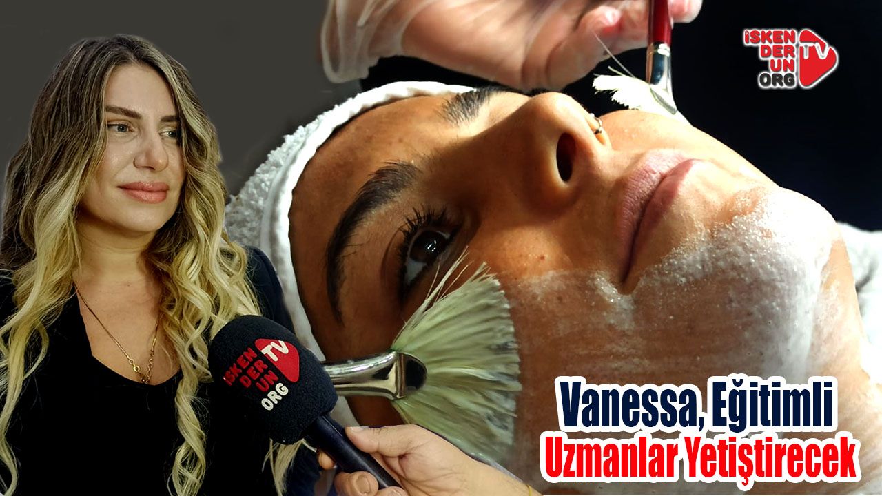 Vanessa, Eğitimli Uzmanlar Yetiştirecek