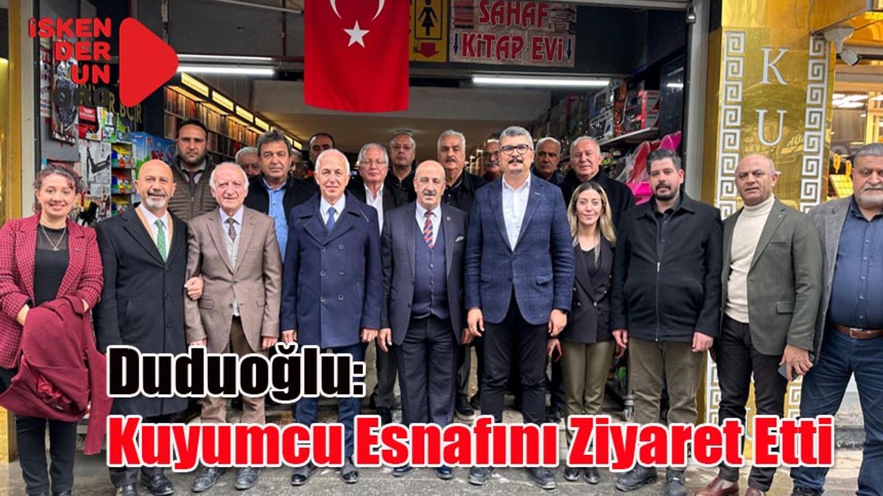 Esnafımız İskenderun’un Önemli Bir Parçası