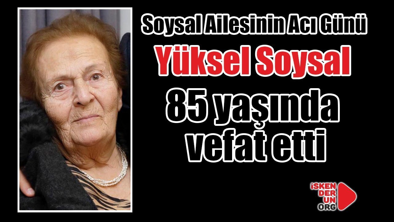 Soysal Ailesinin Acı Günü iskenderun
