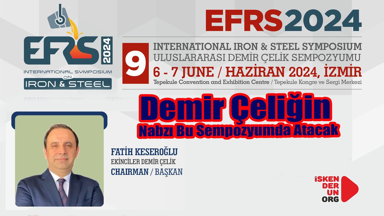 Demir Çeliğin Nabzı Bu Sempozyumda Atacak