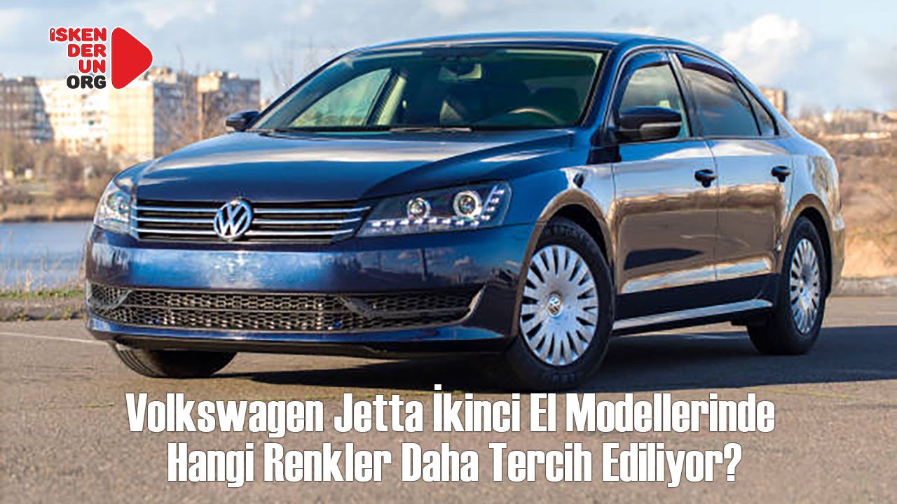 Volkswagen Jetta 2. El Modellerinde Renk Tercihi?
