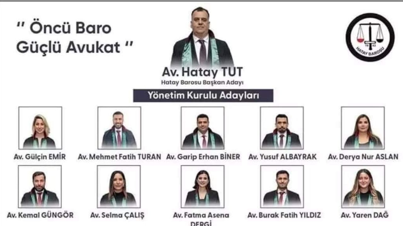 Hatay Barosu Başkanlığı’na ‘Hatay Tut’ seçildi