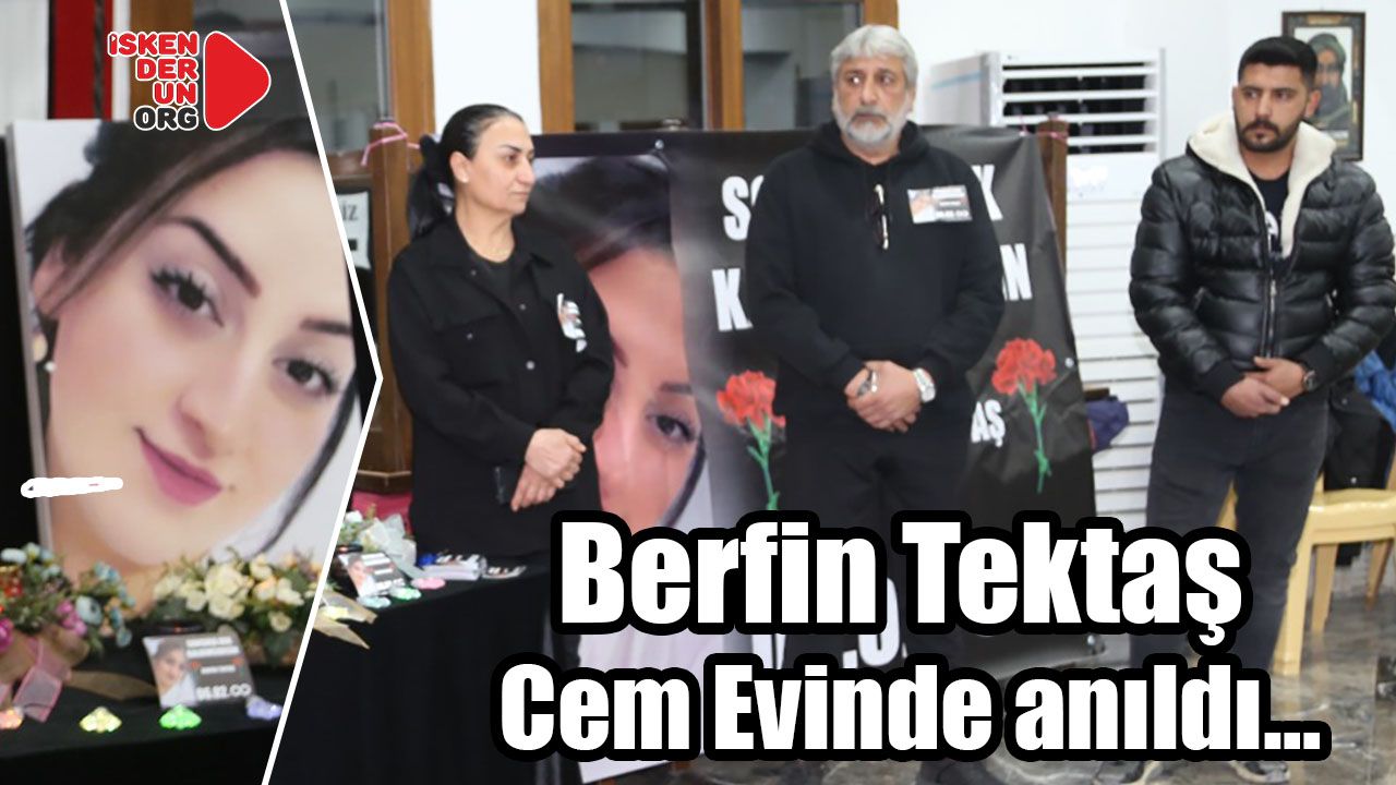 Berfin Tektaş Cem Evinde anıldı…