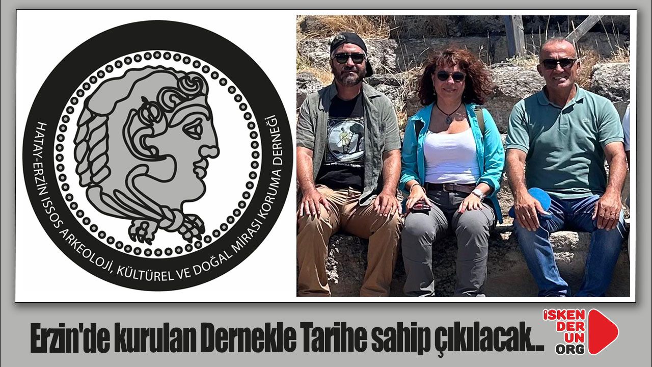 Erzin’de Kültürel ve Doğal Mirası Koruma Derneği Kuruldu