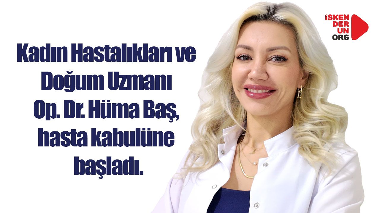 Op. Dr. Hüma Baş, Palmiye’de Hasta Kabulüne Başladı