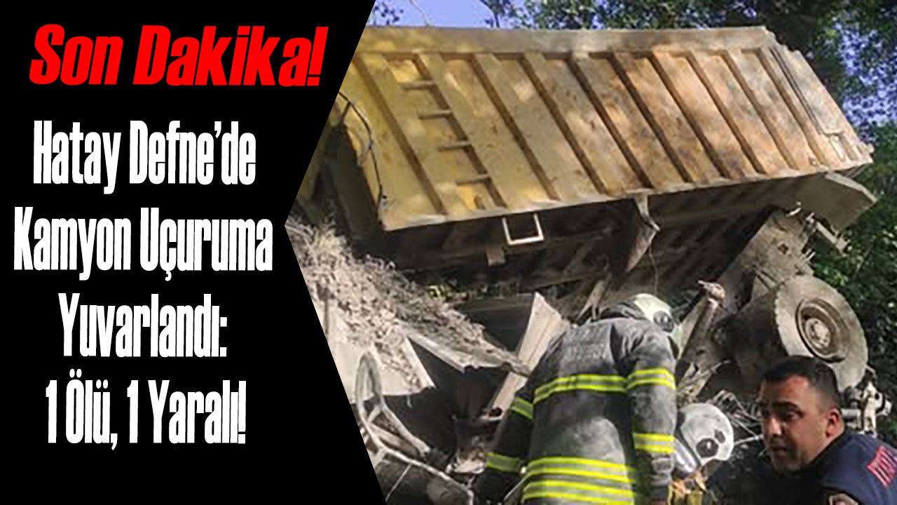Kamyon Uçuruma Yuvarlandı...