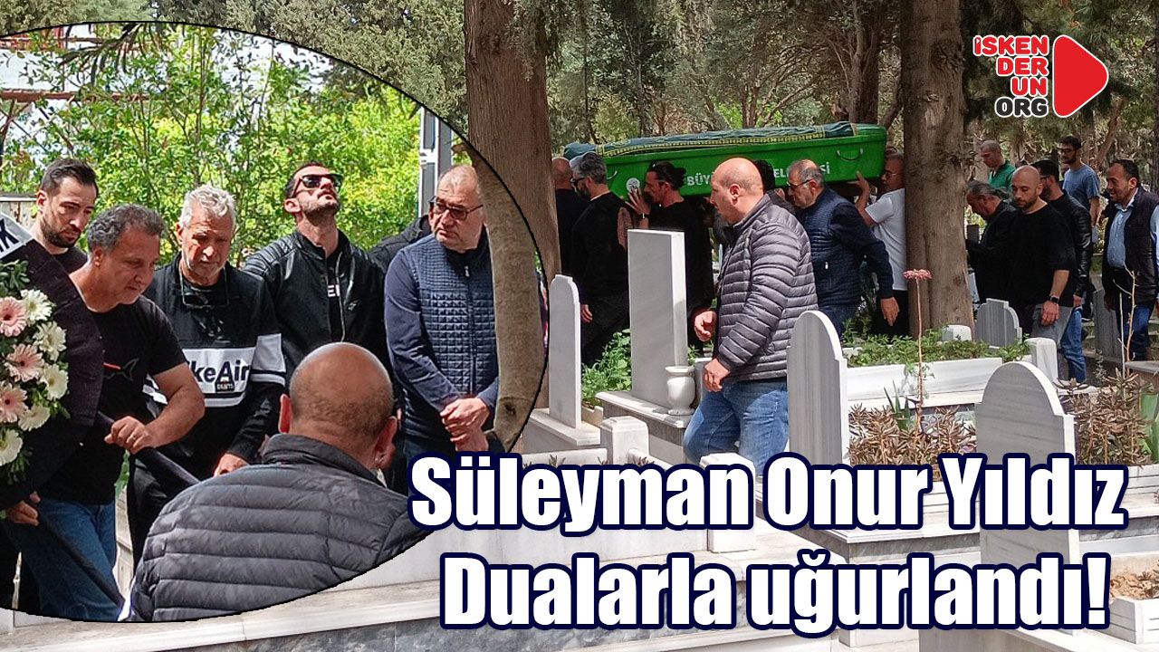 Süleyman Onur Yıldız dualarla uğurlandı!