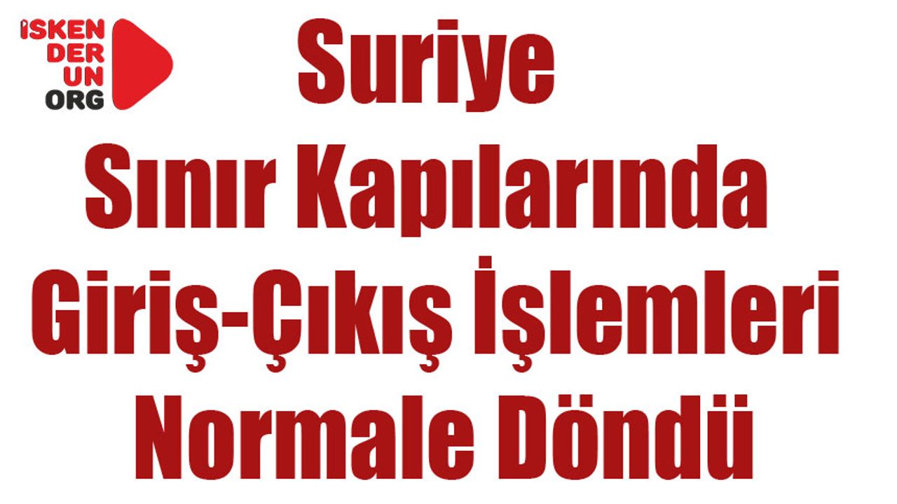 Suriye İle Ticarette Normal Dönem