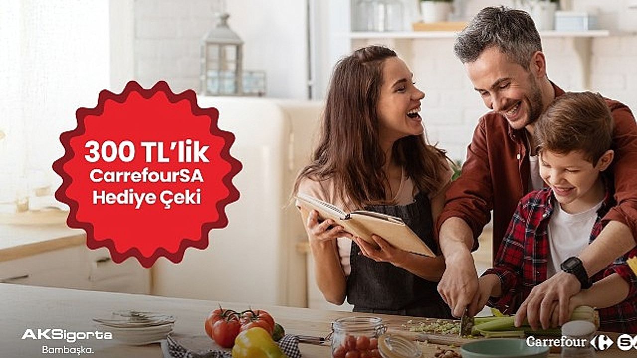 Aksigorta’dan Konut Sigortası Alanlara CarrefourSA Hediye Çeki Fırsatı 