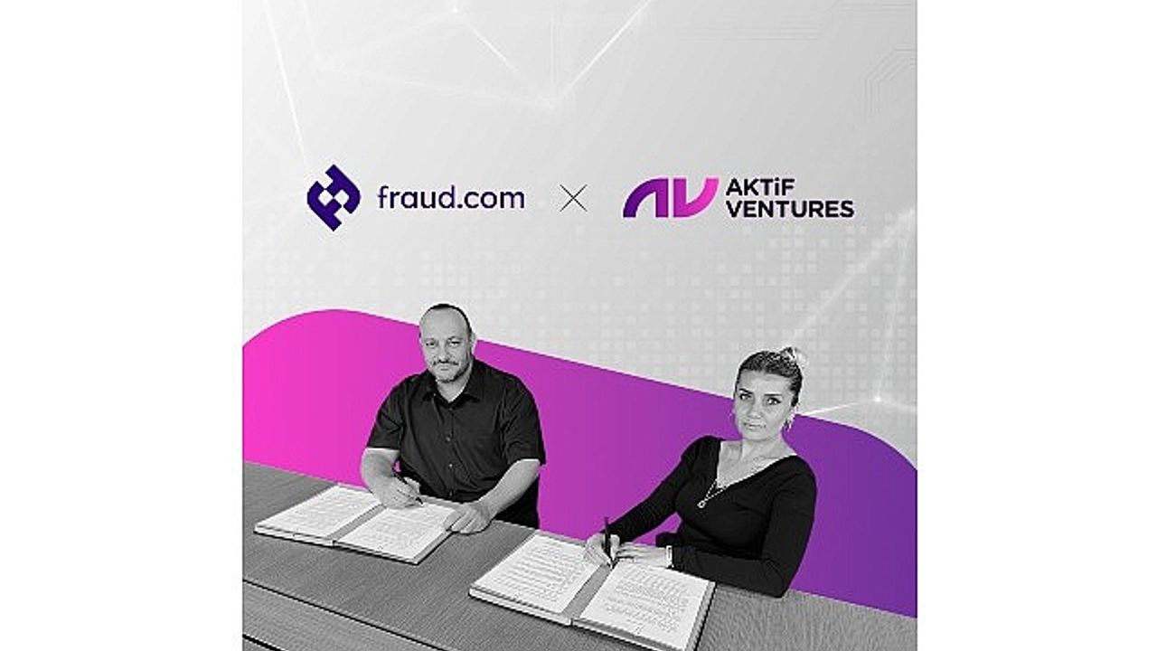 Aktif Ventures ile Fraud.com’dan Güçlü İş Birliği Finansal Güvenliğe Yeni Nesil Yaklaşım