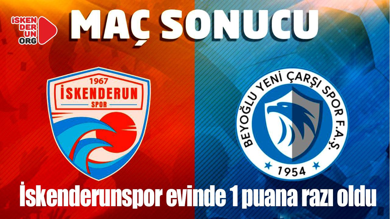 İskenderunspor evinde 1 puana razı oldu