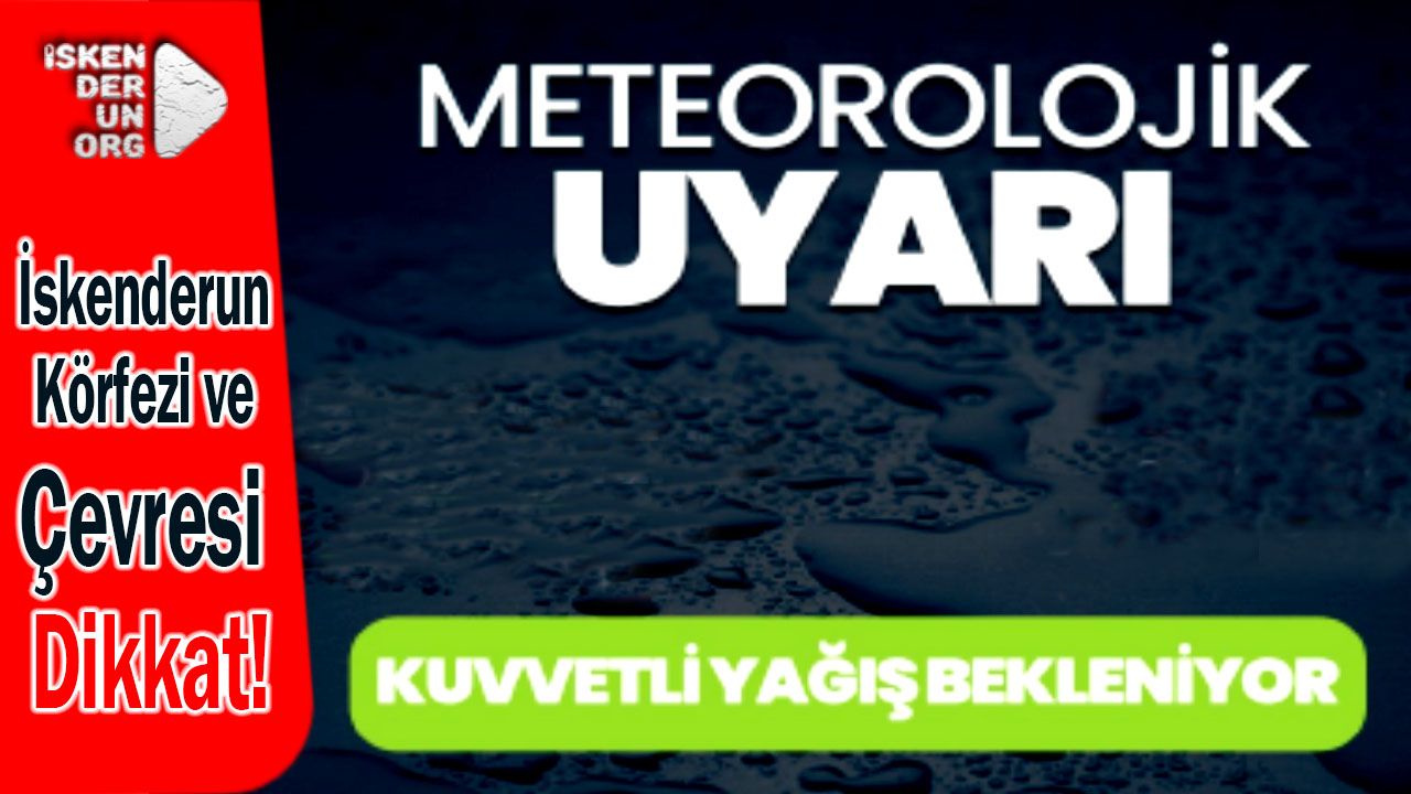 Doğu Akdeniz İçin Kuvvetli Yağış Uyarısı…