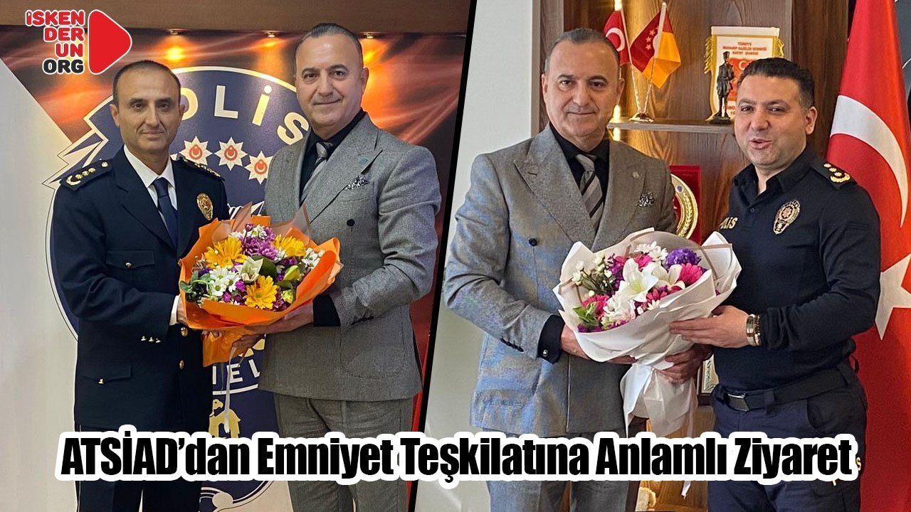 ATSİAD’dan Emniyet Teşkilatına Anlamlı Ziyaret