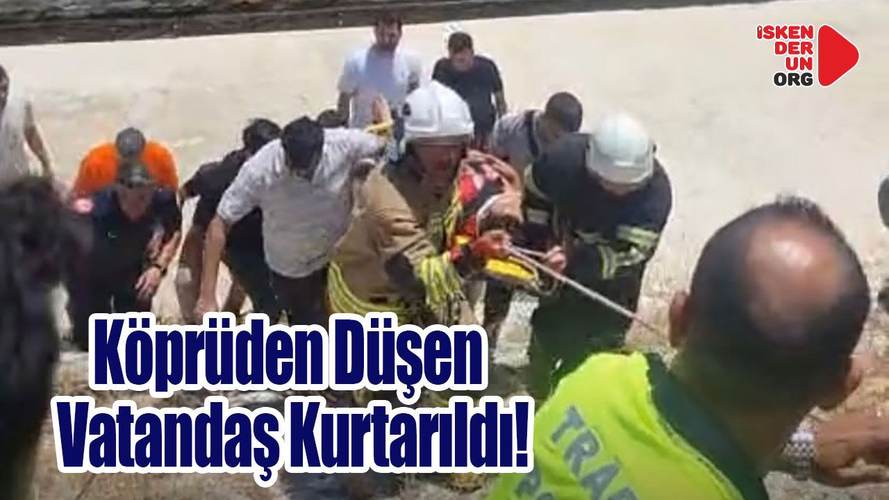 Köprüden Düşen Vatandaş Kurtarıldı!