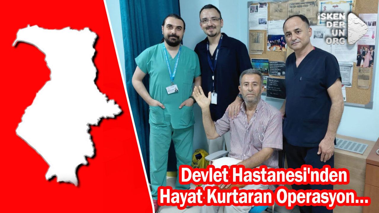 Devlet Hastanesi'nden Hayat Kurtaran Operasyon…