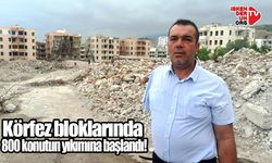 Körfez bloklarında 800 konutun yıkımına başlandı!