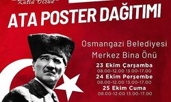 Osmangazi Belediyesi Ata Posteri dağıtacak