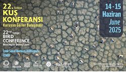 22. Türkiye Kuş Konferansı 14-15 Haziran 2025’te İzmir’de düzenlenecek.