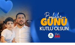 Belediye Başkanımız Rasim Arı’nın Babalar Günü Mesajı