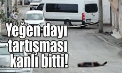 İskenderun'da dayı yeğen tartışması kanlı bitti...