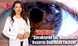 Çocuklarda Göz Muayenesi Başarıyı Doğrudan Etkiliyor
