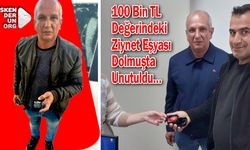 100 Bin TL Değerindeki Ziynet Eşyası Dolmuşta Unutuldu…