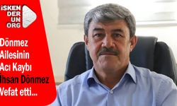 Dönmez Ailesinin Acı Günü