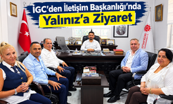 İGC’den İletişim Başkanlığı’nda Yalınız’a Ziyaret
