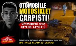 Otomobille Motosiklet Çarpıştı…