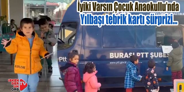 İyiki Varsın Çocuk Anaokulludan yılbaşı tebrik sürprizi…