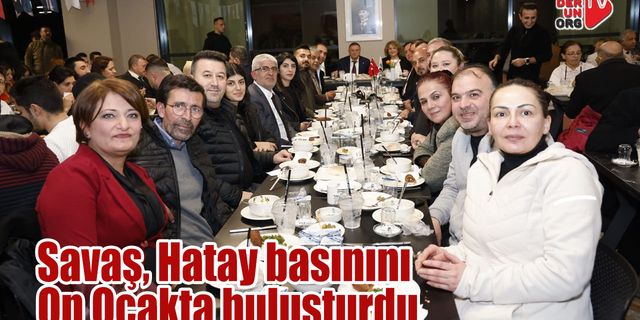 HBB Hatay basınını buluşturdu…