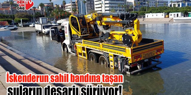 İskenderun sahil bandını kaplayan sular çekildi!