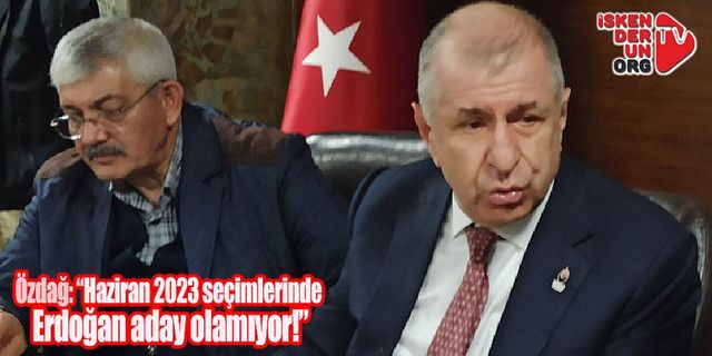 “Haziran 2023 seçimlerinde Erdoğan aday olamıyor!”