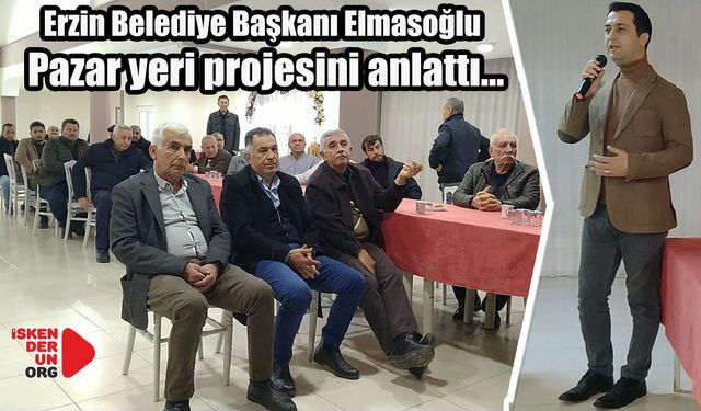 Elmasoğlu Pazar yeri projesini anlattı…