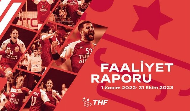 Türkiye Hentbol Federasyonu'nun yıllık faaliyet raporu yayınlandı