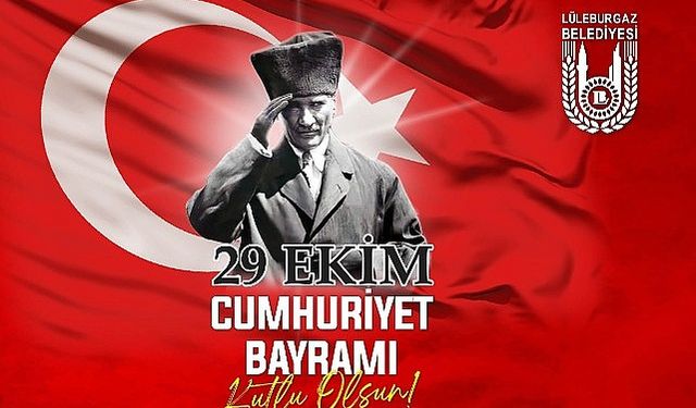 Lüleburgaz'da cumhuriyetin 101'inci yılı coşkuyla kutlanacak