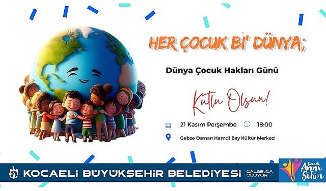 Kocaeli’de “Dünya Çocuk Hakları Günü” kutlanacak