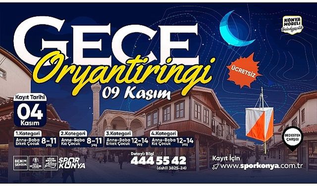 Konya Büyükşehir’den Aileler İçin “Gece Oryantiringi” Etkinliği