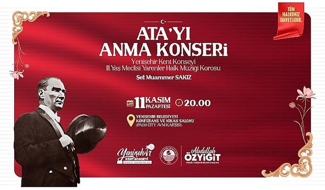 Yenişehir Belediyesi Ata’yı Anma Konseri düzenleyecek