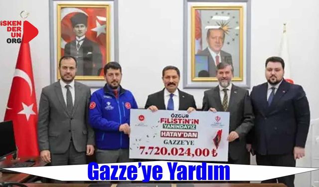 Hatay’dan Gazze’ye 7 Milyon Yardım